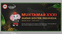 Muktamar IDI XXXI Tahun 2022, Menantang Kemandirian untuk Meningkatkan Ketahanan Bangsa