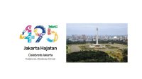 Jakarta Hajatan 495 Tahun: “Menjadi Wajah Indonesia yang Nyata. Smart City, Kota Sehat, dan Kota Ramah”