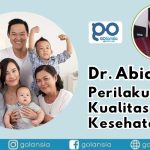 Dr. Abidin: Perilakumu Kualitas Kesehatanmu