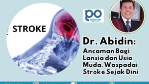 Ancaman Bagi Lansia dan Usia Muda, Waspadai Stroke Sejak Dini