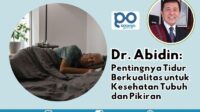Dr. Abidin: Pentingnya Tidur Berkualitas untuk Kesehatan Tubuh dan Pikiran
